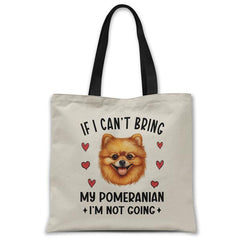 if-i-cant-bring-my-pomeranian-tote-bag