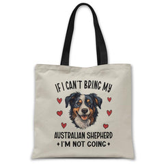 if-i-cant-bring-my-australian-shepherd-tote-bag