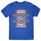 I have an O.B.D - Obsessive Boxer Disorder T-shirt