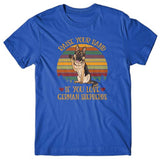 Raise your hand if you love German Shepherds T-shirt