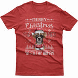 Merry Christmas you filthy human T-shirt (Boxer)