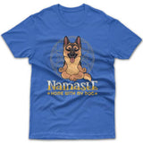 Namaste home with my dog (German Shepherd) T-shirt