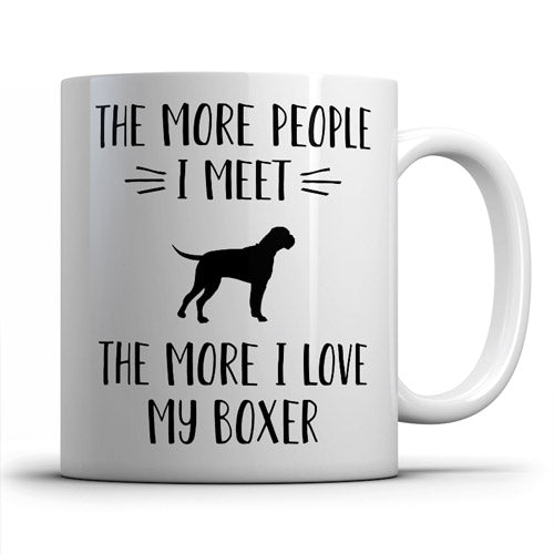 the-more-people-i-meet-boxer-coffee-mug