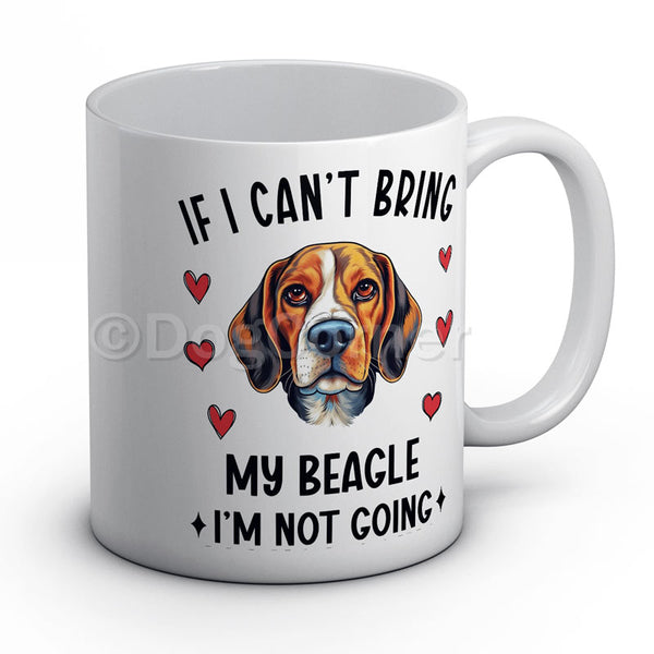 if-i-cant-bring-my-beagle-i-am-not-going-mug