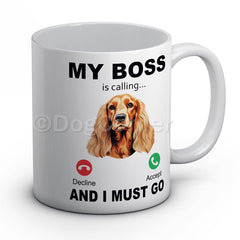 my-boss-cocker-spaniel-is-calling-and-i-must-go-mug