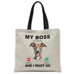 my-boss-greyhound-is-calling-and-i-must-go-tote-bag