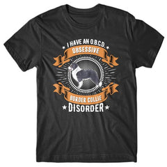 Obsessive-Border-Collie-Disorder-T-Shirt