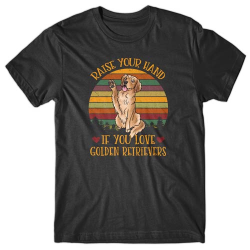 raise-your-hand-if-you-love-golden-retrievers-t-shirt