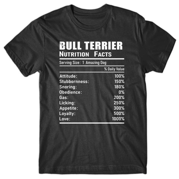 bull-terrier-nutrition-facts-cool-t-shirt