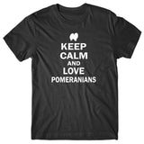 Keep calm and love Pomeranians T-shirt