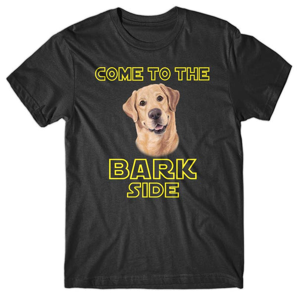 Come to the Bark side (Labrador Retriever) T-shirt