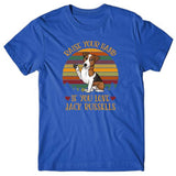 Raise your hand if you love Jack Russells T-shirt