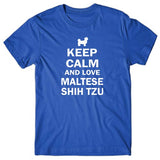 Keep calm and love Maltese Shih Tzu T-shirt