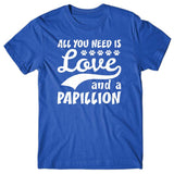 All you need is Love and Papillion T-shirt