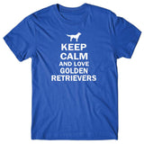 Keep calm and love Golden Retrievers T-shirt