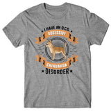 I have an O.C.D - Obsessive Chihuahua Disorder T-shirt