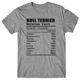 Bull Terrier Nutrition Facts T-shirt