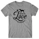 You Can't Buy Love But You Can Rescue It T-shirt