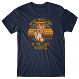 Raise your hand if you love Yorkies T-shirt