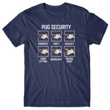 Pug Security T-shirt