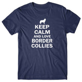 Keep calm and love Border Collies T-shirt