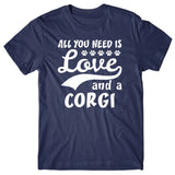 All you need is Love and Corgi T-shirt