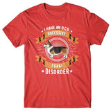 I have an O.C.D - Obsessive Corgi Disorder T-shirt