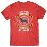 I have an O.R.D - Obsessive Rottweiler Disorder T-shirt