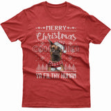 Merry Christmas you filthy human T-shirt (Great Dane)
