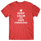Keep calm and love Pomeranians T-shirt