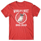 World's Best Dog Dad (French Bulldog) T-shirt