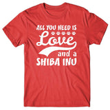 All you need is Love and Shiba Inu T-shirt