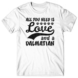 All you need is Love and Dalmatian T-shirt
