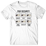 Pug Security T-shirt