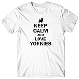 Keep calm and love Yorkies T-shirt