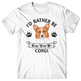 I'd rather stay home with my Corgi T-shirt