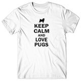 Keep calm and love Pugs T-shirt