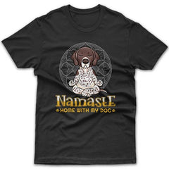 namaste-home-with-my-german-pointer-t-shirt