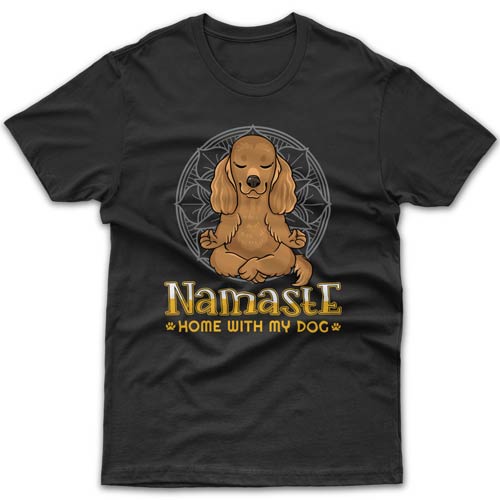 namaste-home-with-my-cocker-spaniel-t-shirt