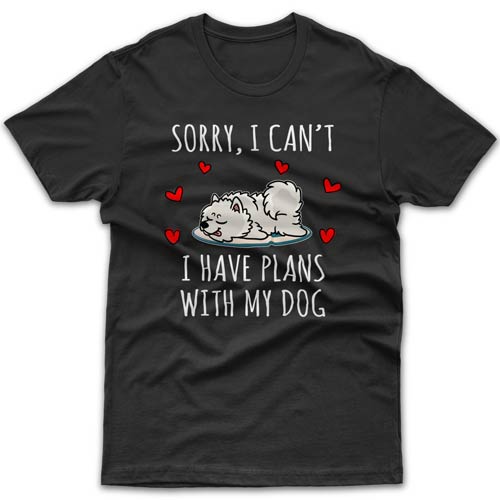 Sorry, I have plans with my dog (Japanese Spitz) T-shirt