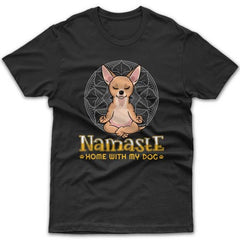 namaste-home-with-my-chihuahua-t-shirt
