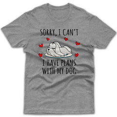 sorry-i-have-plans-with-my-maltese-shih-tzu-t-shirt