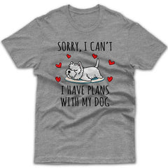 sorry-i-have-plans-with-my-westie-t-shirt