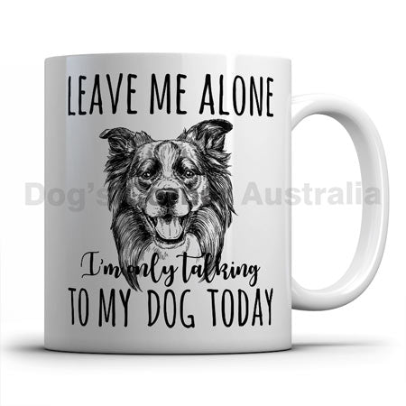 leave-me-alone-i-only-talk-to-border-collie-mug