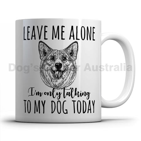 leave-me-alone-i-only-talk-to-corgi-mug