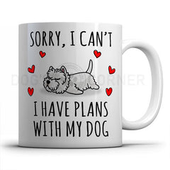 sorry-i-have-plans-with-westie-mug