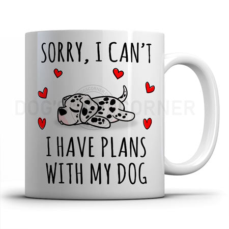 sorry-i-have-plans-with-dalmatian-mug