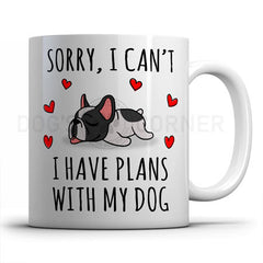 sorry-i-have-plans-with-french-bulldog-mug