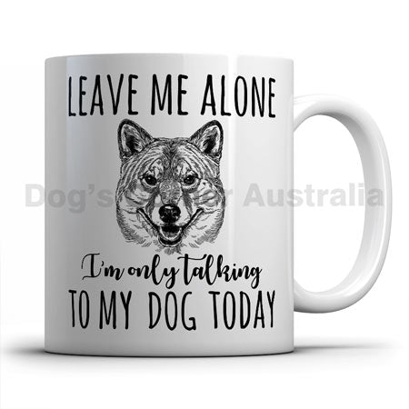 leave-me-alone-i-only-talk-to-shiba-inu-mug