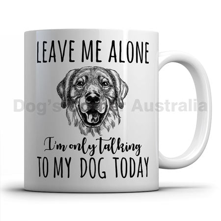 leave-me-alone-i-only-talk-to-golden-retriever-mug